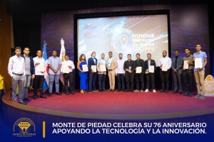 Monte de Piedad celebra su 76 aniversario apoyando la Tecnolog&iacute;a y la Innovaci&oacute;n
